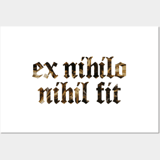 Ex Nihilo Nihil Fit - Nothing Comes From Nothing Posters and Art